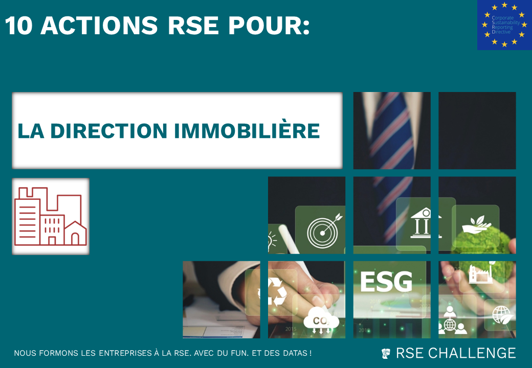 10 actions RSE pour la direction immobiliere - RSE Challenge